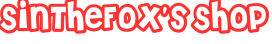 SinTheFox's Shop