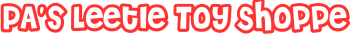 PA's Leetle Toy Shoppe