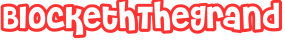 BlockethTheGrand