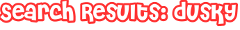 Search Results: dusky