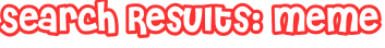 Search Results: meme