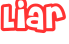 Liar
