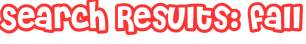 Search Results: fall