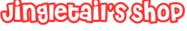 Jingletail's Shop