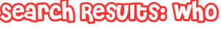 Search Results: who