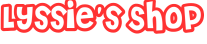 Lyssie's Shop