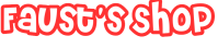 Faust's Shop