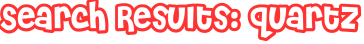 Search Results: quartz